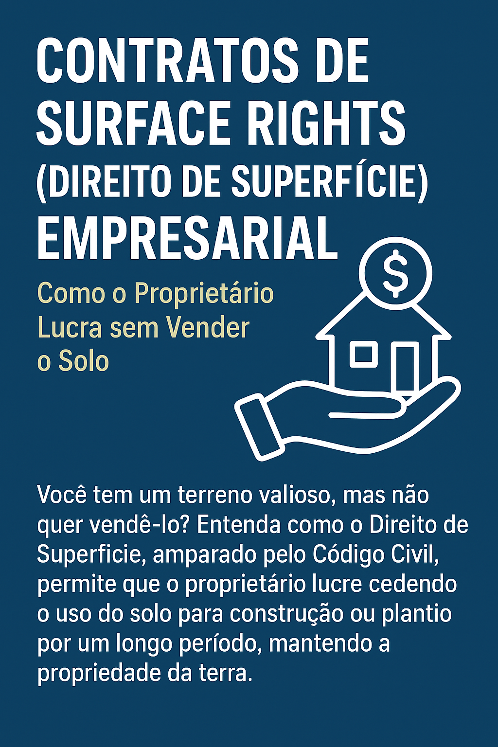 Surface Rights Contratos de Surface Rights (Direito de Superfície) Empresarial: Como o ...