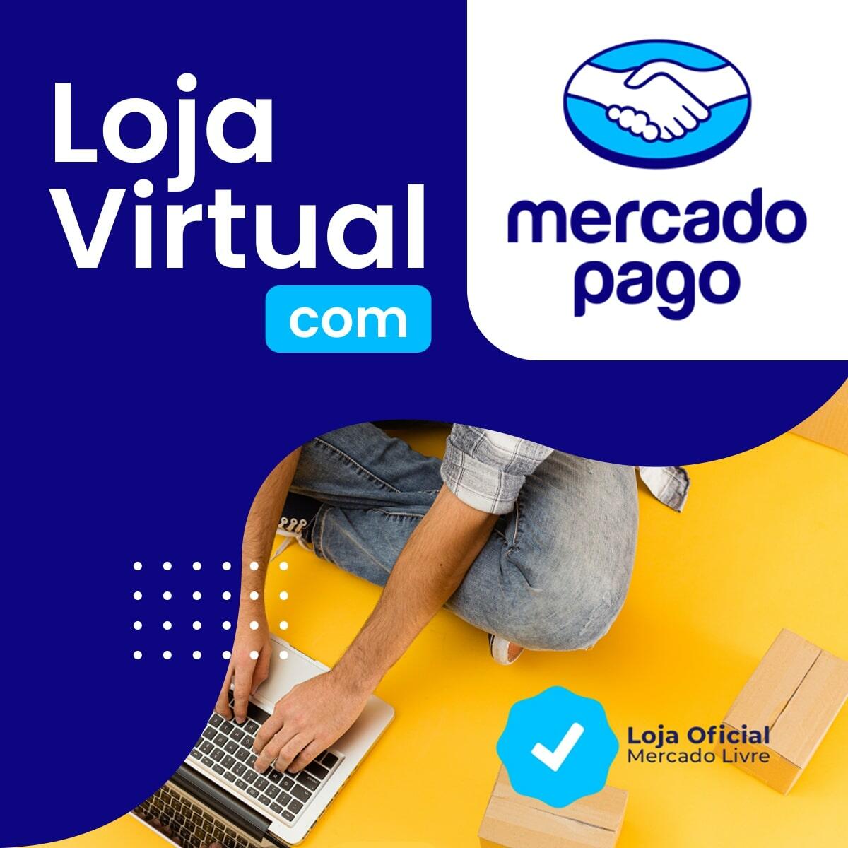 Loja Virtual com Mercado Pago e vendas no Mercado Livre