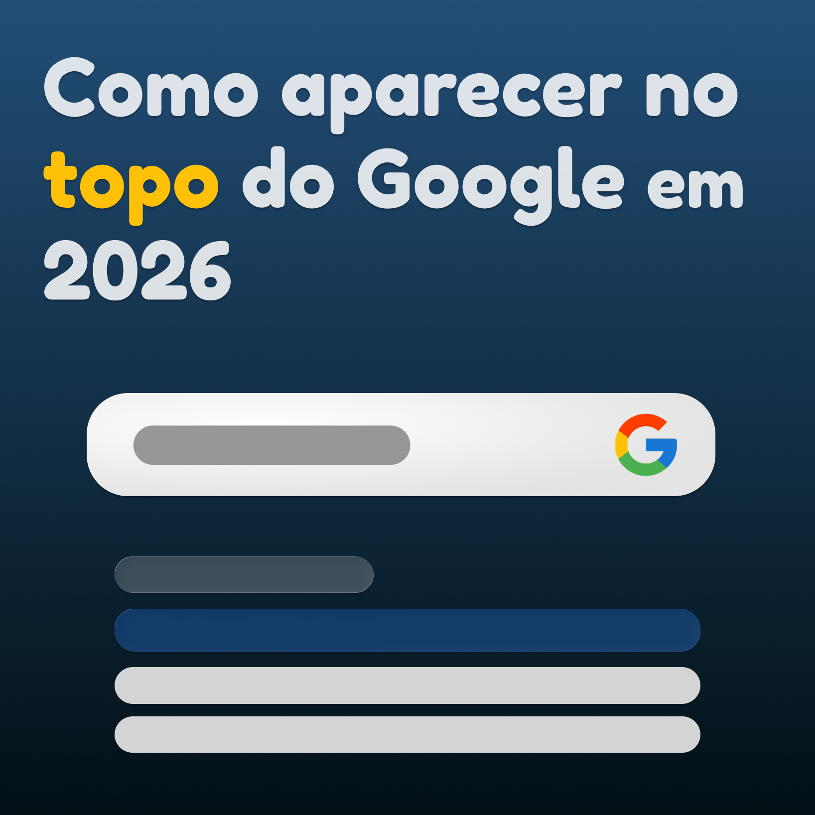 Como aparecer no topo do Google em 2026 | SEO